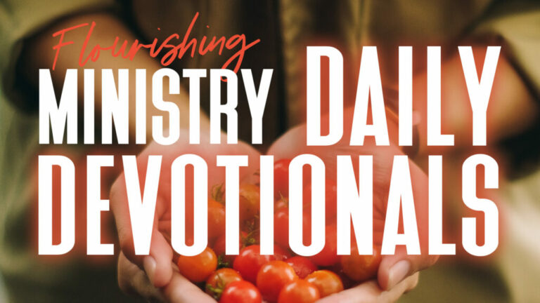 Flourishing Ministry Daily Devos Thumbnail