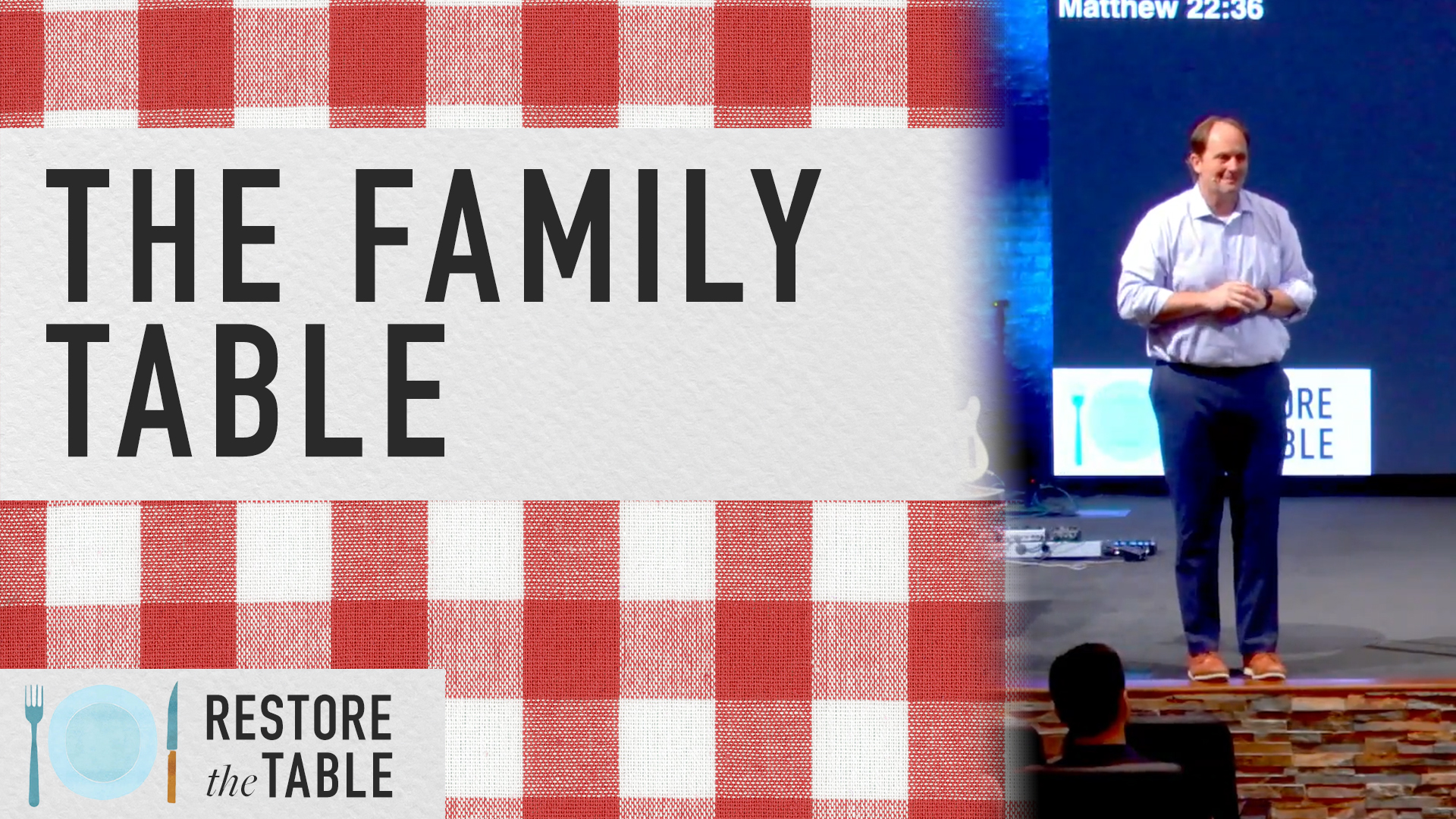 Restore the Table Week 2: The Family Table | Deuteronomy 6:4-9
